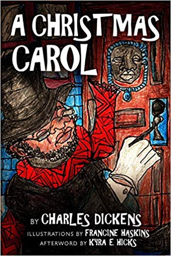 A Christmas Carol in Prose; Being a Ghost Story of Christmas by Charles Dickens