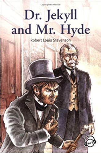 The Strange Case of Dr. Jekyll and Mr. Hyde by Robert Louis Stevenson